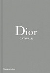 Dior Catwalk The Complete Collections